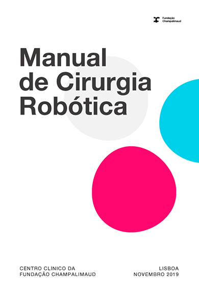 Champalimaud Surgical Centre - Robotic Surgery Manual