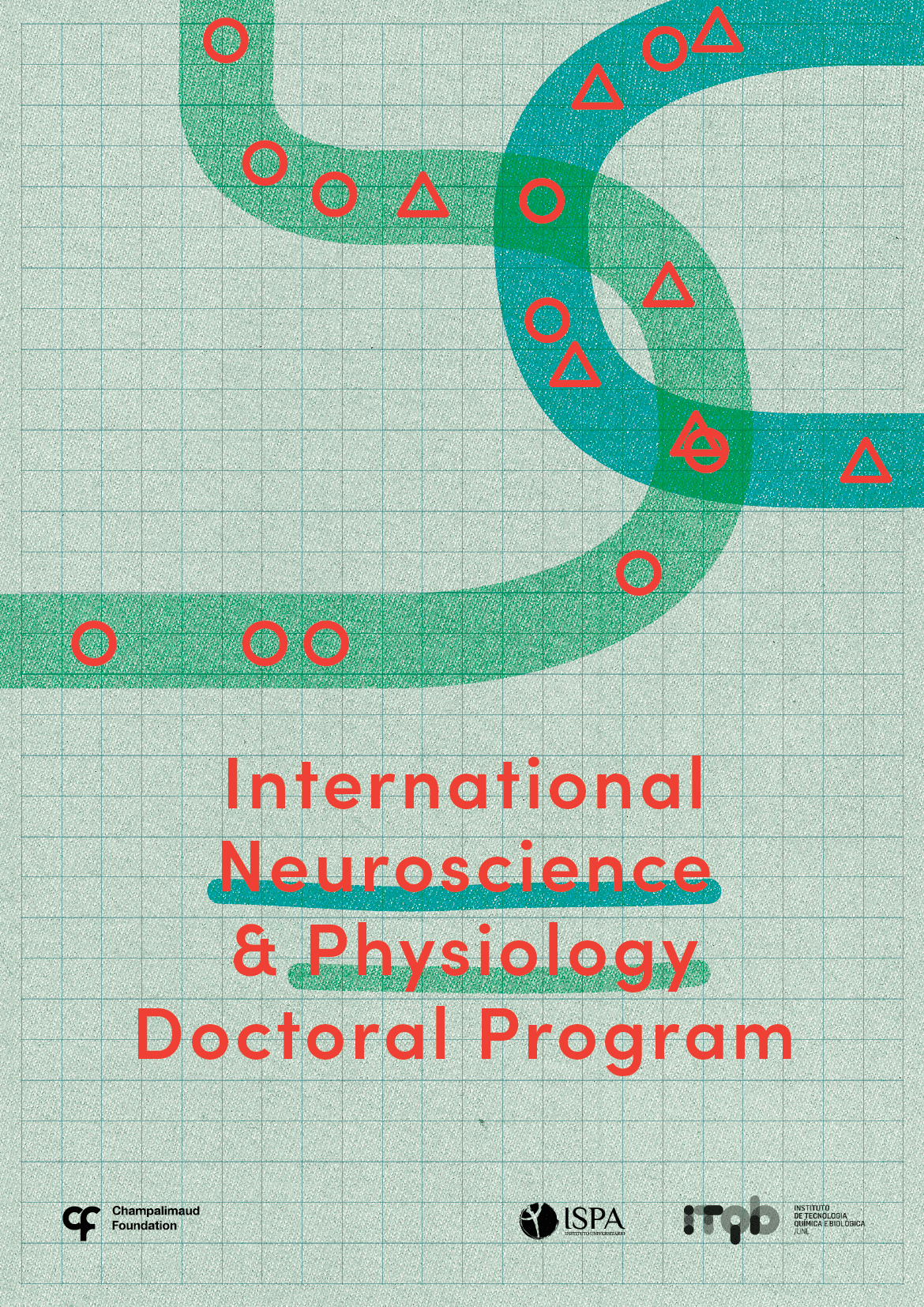 International Neuroscience and Physiology Doctoral Programme International Neuroscience and Physiology Doctoral Programme