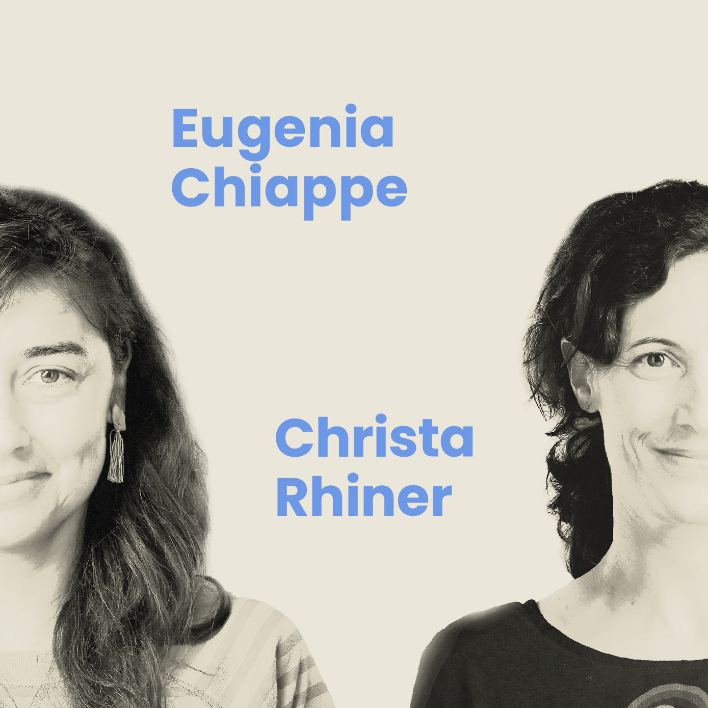 Eugenia Chiappe and Christa Rhiner