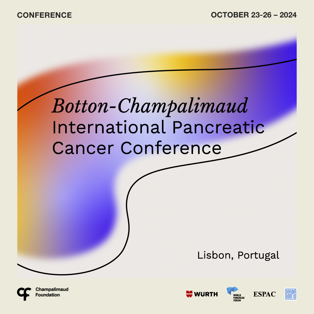 Botton-Champalimaud International Pancreatic Cancer Conference