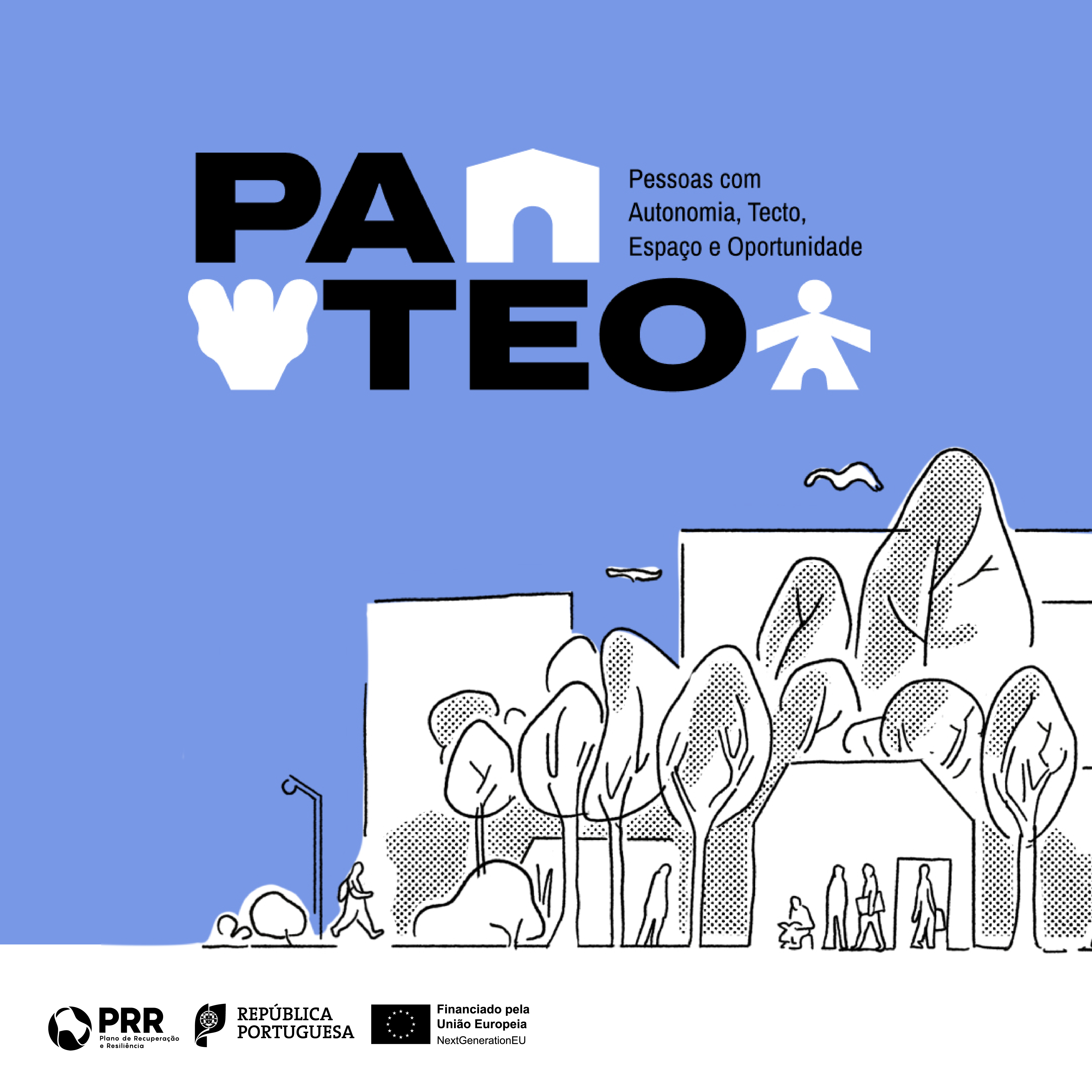 PATEO – Pessoas com Autonomia, Tecto, Espaço e Oportunidade